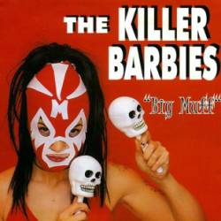 Killer Barbies : Big Muff